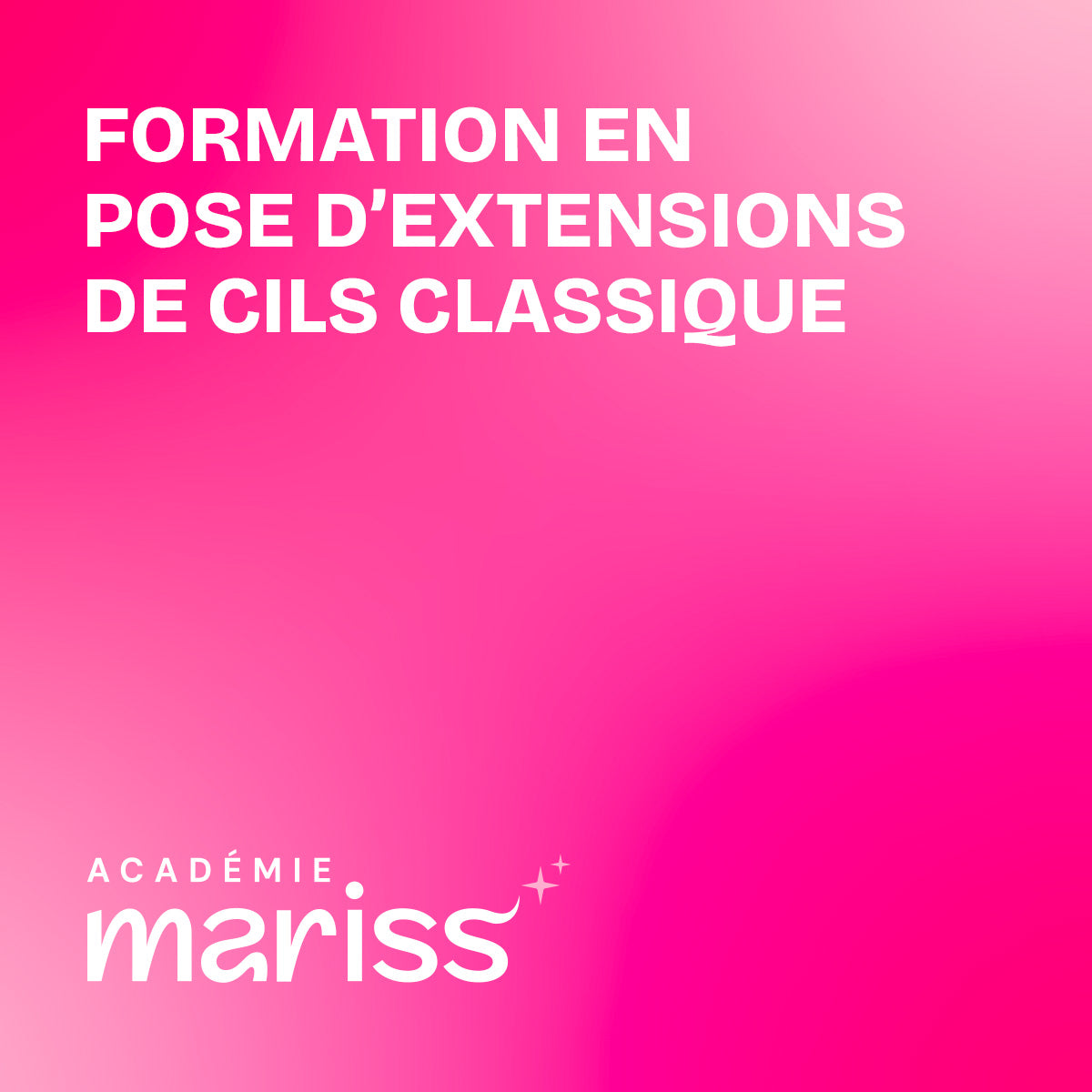 Formation en pose d'extensions de cils classiques